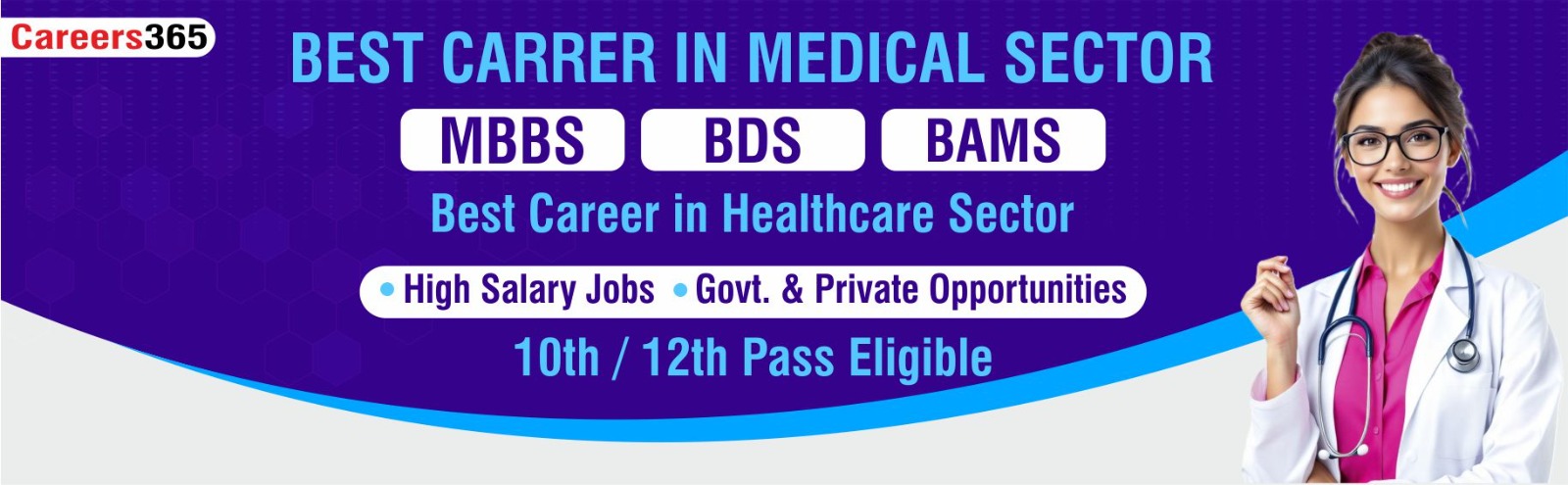 CAREER IN MEDICAL SECTOR